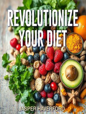 cover image of Revolutionize Your Diet